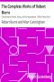 [Gutenberg 18500] • The Complete Works of Robert Burns: Containing his Poems, Songs, and Correspondence. / With a New Life of the Poet, and Notices, Critical and Biographical by Allan Cunningham